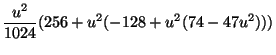 $\displaystyle \frac{u^2}{1024}(256+u^2(-128+u^2(74-47u^2)))$