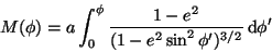 \begin{displaymath}
M(\phi)=a\int_0^{\phi}\frac{1-e^2}{(1-e^2\sin^2\phi^\prime)^{3/2}}
 \mathrm{d}\phi^\prime
\end{displaymath}