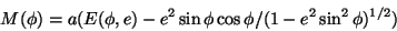 \begin{displaymath}
M(\phi)= a(E(\phi,e)-e^2 \sin\phi\cos\phi/(1-e^2\sin^2\phi)^{1/2})
\end{displaymath}